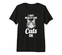 I Just Really Like Cats Ok Premium T-Shirt