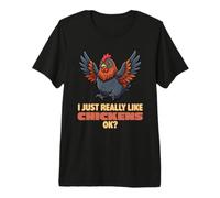 I Just Really Like Chickens Ok Farm Marans Chicken Premium T-Shirt