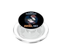 I Just Really Like Ducks Ok Waterfowl Animal Muscovy Duck PopSockets PopGrip for MagSafe