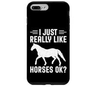 I Just Really Like Horses Ok - Funny Horse Lover Gifts Case for iPhone 7 Plus/8 Plus