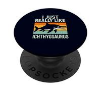 I Just Really Like Ichthyosaurus Marine Reptile Prehistoric PopSockets Adhesive PopGrip
