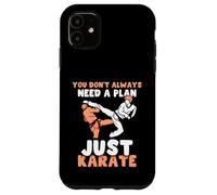 I Just Really Like Karate Case for iPhone 11