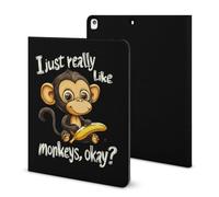 I Just Really Like Monkeys Funny Tablet Case Compatible with IPAD Pro 2020 （11in）/2020 （10.2in）/2020 AIR 4 （10.9in）/Pro 2021 （11in）/Air4/Air5 （10.9in） Personality Protective Cover with Pen Slot