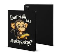 I Just Really Like Monkeys Funny Tablet Case Compatible with IPAD Pro 2020 （11in）/2020 （10.2in）/2020 AIR 4 （10.9in）/Pro 2021 （11in）/Air4/Air5 （10.9in） Personality Protective Cover with Pen Slot
