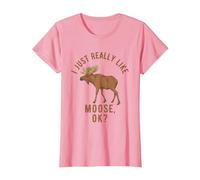 I Just Really Like Moose, OK? T-Shirt, Women, Pink, X-Small