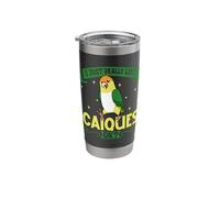I just Really Like My Caique Stainless Steel Insulated Tumbler