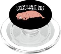 I Just Really Like Naked Moles Ok? Funny Naked Mole Rat PopSockets PopGrip for MagSafe
