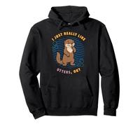 I Just Really Like Otters Ok Animal Asian Small-Clawed Otter Pullover Hoodie