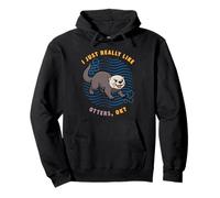 I Just Really Like Otters Ok Animals Lover Sea Otter Pullover Hoodie