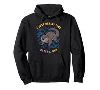 I Just Really Like Otters Ok Sea Animals Hairy-Nosed Otter Pullover Hoodie