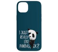 I Just Really Like Pandas, Ok? Funky Panda Bear Case for iPhone 14 Plus