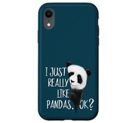 I Just Really Like Pandas, Ok? Funky Panda Bear Case for iPhone XR