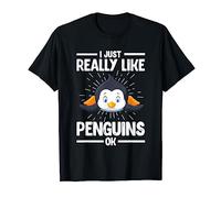 I Just Really Like Penguins Ok Penguin T-Shirt