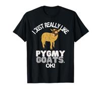 I Just Really Like Pygmy Goats Ok! Cute Pygmy Goat Humor T-Shirt