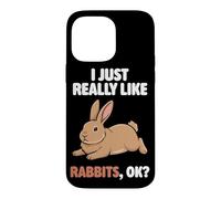 I Just Really Like Rabbits Ok Animal Flemish Giant Rabbit Case for iPhone 14 Pro Max