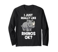 I Just Really Like Rhinos OK Long Sleeve T-Shirt