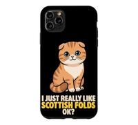 I Just Really Like Scottish Folds Ok Animal Lover Cute Cat Case for iPhone 11 Pro Max