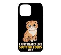 I Just Really Like Scottish Folds Ok Animal Lover Cute Cat Case for iPhone 13 Pro Max