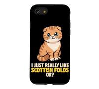 I Just Really Like Scottish Folds Ok Animal Lover Cute Cat Case for iPhone SE (2020) / 7/8