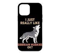 I Just Really Like Siberian Huskies Ok Animal Lover Cute Dog Case for iPhone 12 mini