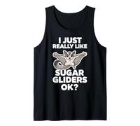 I Just Really Like Sugar Gliders Ok Tank Top