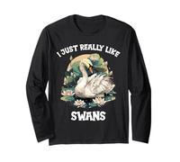 I just Really Like Swans. Swans Swan Long Sleeve T-Shirt