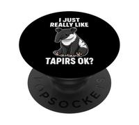 I Just Really Like Tapirs Ok PopSockets Adhesive PopGrip