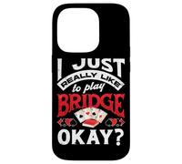 I Just Really Like To Play Bridge Okay Bridge Player Case for iPhone 14 Pro
