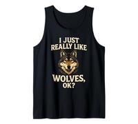 I Just Really Like Wolves, OK Tank Top
