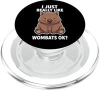 I Just Really Like Wombats Ok PopSockets PopGrip for MagSafe