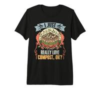 I Just Really Love Compost Retro Biodynamic Electroculturist Premium T-Shirt