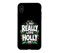 I Just Really Love Holly Ok Case for iPhone XS Max