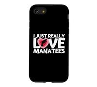 I Just Really Love Manatees Funny Sea Cow Manatee Case for iPhone SE (2020) / 7/8