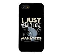 I Just Really Love Manatees Funny Sea Cow Manatee Case for iPhone SE (2020) / 7/8