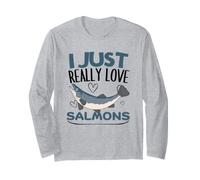 I Just Really Love Salmons Funny Salmon Long Sleeve T-Shirt