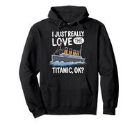 I Just Really Love The Titanic Icebearg RMS Titanic Lover Pullover Hoodie