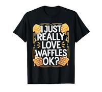 I Just Really Love Waffles OK Waffle Lover for Kids Men T-Shirt
