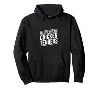 I Just Take The Chicken Tenders Pullover Hoodie