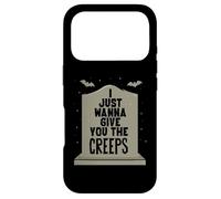 I just wanna give you the creeps Case for iPhone 17 Pro