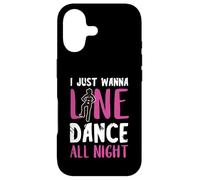 I Just Wanna Line Dance All Night Country Line Dancing Woman Case for iPhone 17