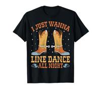I Just Wanna Line Dance All Night Western Boots Line Dancing T-Shirt