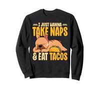 I Just Wanna Take Naps And Eat Tacos Cute Dog Sleeping Sweatshirt