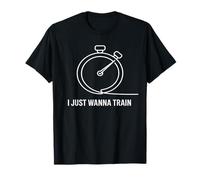 I Just Wanna Train Training Motivation Athlete Mindset Gym T-Shirt