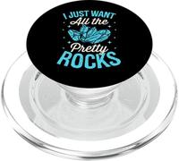 I Just Want All The Pretty Rocks Rock Collector Geologist PopSockets PopGrip for MagSafe