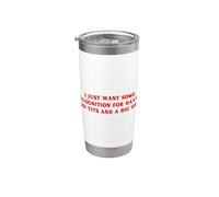 I Just Want Some Recognition for Having Good Tits Funny Y2K Stainless Steel Insulated Tumbler