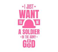 I just Want to be a Soldier in God's Army Wall Decals 47.6x93.4cm It Won't Fall Off Pink