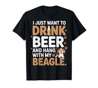 I Just Want to Drink Beer and Hang with My Beagle Funny T-Shirt