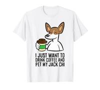 I Just Want to Drink Coffee and Pet My Jack Chi T-Shirt