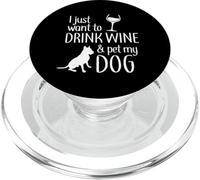 I Just Want To Drink Wine And Pet My Dog PopSockets PopGrip for MagSafe