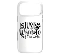 I Just Want To Pet The Cats I Love Feline Pals Case for iPhone 17 Pro Max